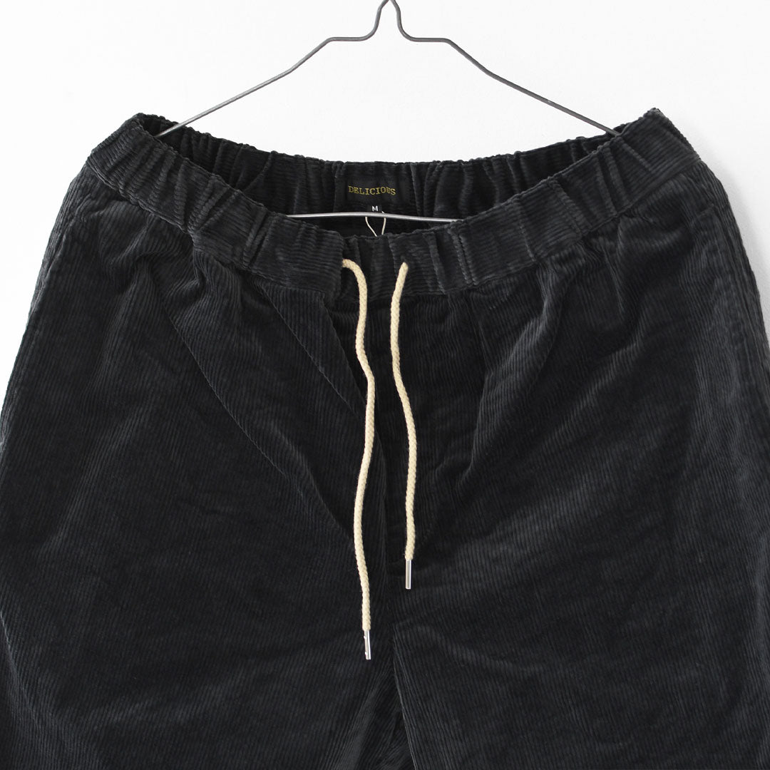 DELICIOUS [デリシャス] Corduroy Easy Pants [DP57102] コーデュロイイージーパンツ・イージーパンツ・コーデュロイ・コーデュロイパンツ・テーパードシルエット・MEN'S / LADY'S [2025AW]