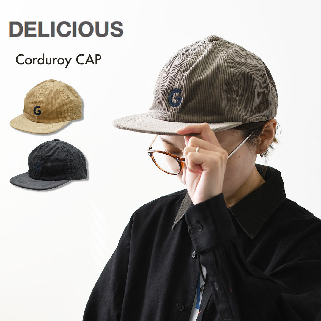 DELICIOUS [デリシャス] Corduroy CAP [gt04] コーデュロイ キャップ・MEN'S / LADY'S  [2026AW]