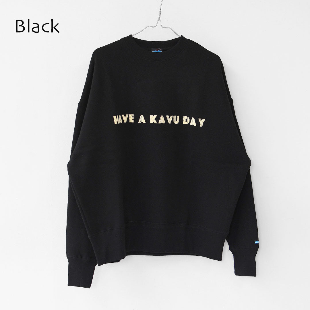 KAVU [カブー] Phrase Sweat  Have [19822312] フレーズスウェット Have・ロゴスウェット・トレーナー・プリント・MEN'S [2025AW]