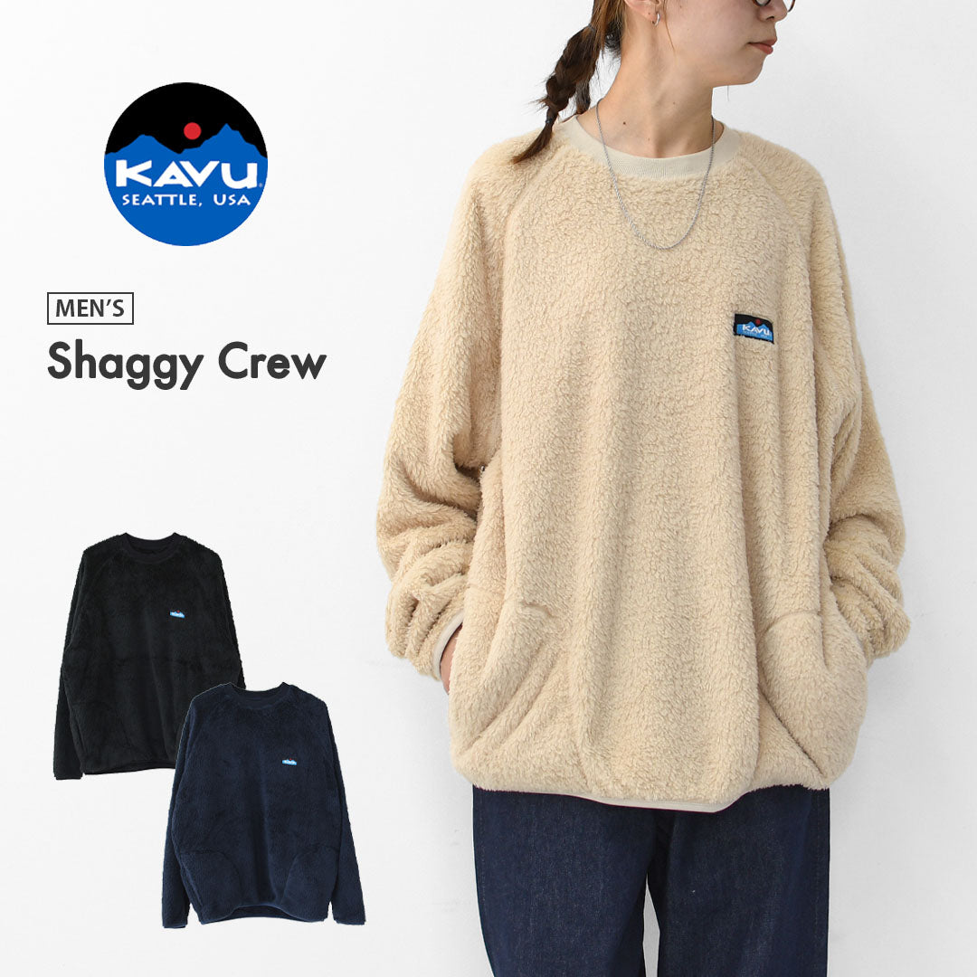 KAVU [カブー] Shaggy Crew [19822313] シャギークルー・フリース・フリースプルオーバー・あったかアイテム・キャンプ・アウトドア・MEN'S [2025AW]