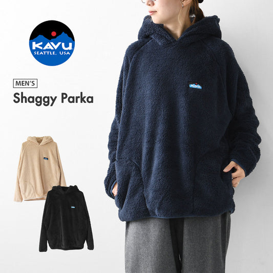 KAVU [カブー] Shaggy Parka [19822314] シャギーパーカ・フリースパーカー・フリースアイテム・あったかアイテム・ふわふわ・キャンプ・アウトドア・MEN'S [2025SS]