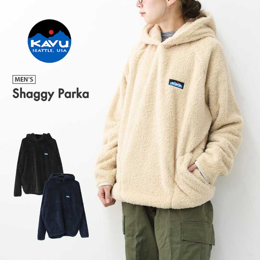 KAVU [カブー] Shaggy Parka [19822314] シャギーパーカ・フリースパーカー・フリースアイテム・あったかアイテム・ふわふわ・キャンプ・アウトドア・MEN'S [2025SS]