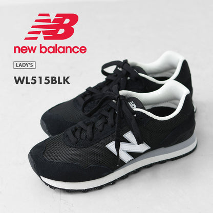 New Balance [ニューバランス] WL515BLK [WL515BLK] スニーカー・クラシック・おしゃれスニーカー・LADY'S [2025AW]