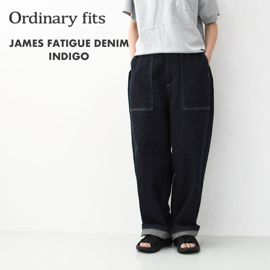 ordinary fits [オーディナリーフィッツ] JAMES FATIGUE DENIM / INDIGO [PT010] ジェームスファティーグデニム / インディゴ [2025SS]
