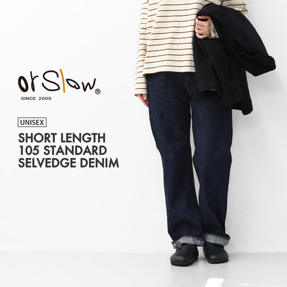 orslow [オアスロウ] SHORT LENGTH 105 STANDARD SELVEDGE DENIM [01-1050SL-81] ショートレングス 105 スタンダード セルビッジ デニム・MEN'S/LADY'S [2025AW]