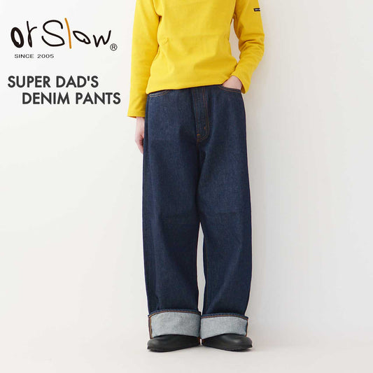 orslow[オアスロウ] SUPER DAD'S DENIM PANTS  [01-1100W-81] スーパー ダッズ デニムパンツ [2024AW]