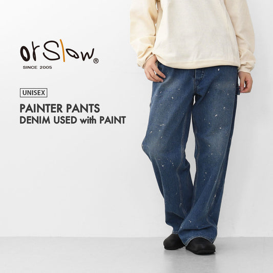orslow [オアスロウ] PAINTER PANTS [DENIM USED with PAINT] [01-5120-P95] ペインターパンツ デニムユーズド ・ペンキダメージ・MEN'S/LADY'S [2025AW]