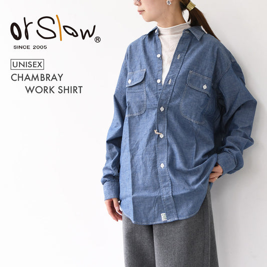 orslow [オアスロウ] CHAMBRAY WORK SHIRT [01-8064-84] シャンブレーワークシャツ・ワークシャツ・シャンブレーシャツ・ブルーシャンブレー・ヴィンテージスタイル・MEN'S [2025AW]