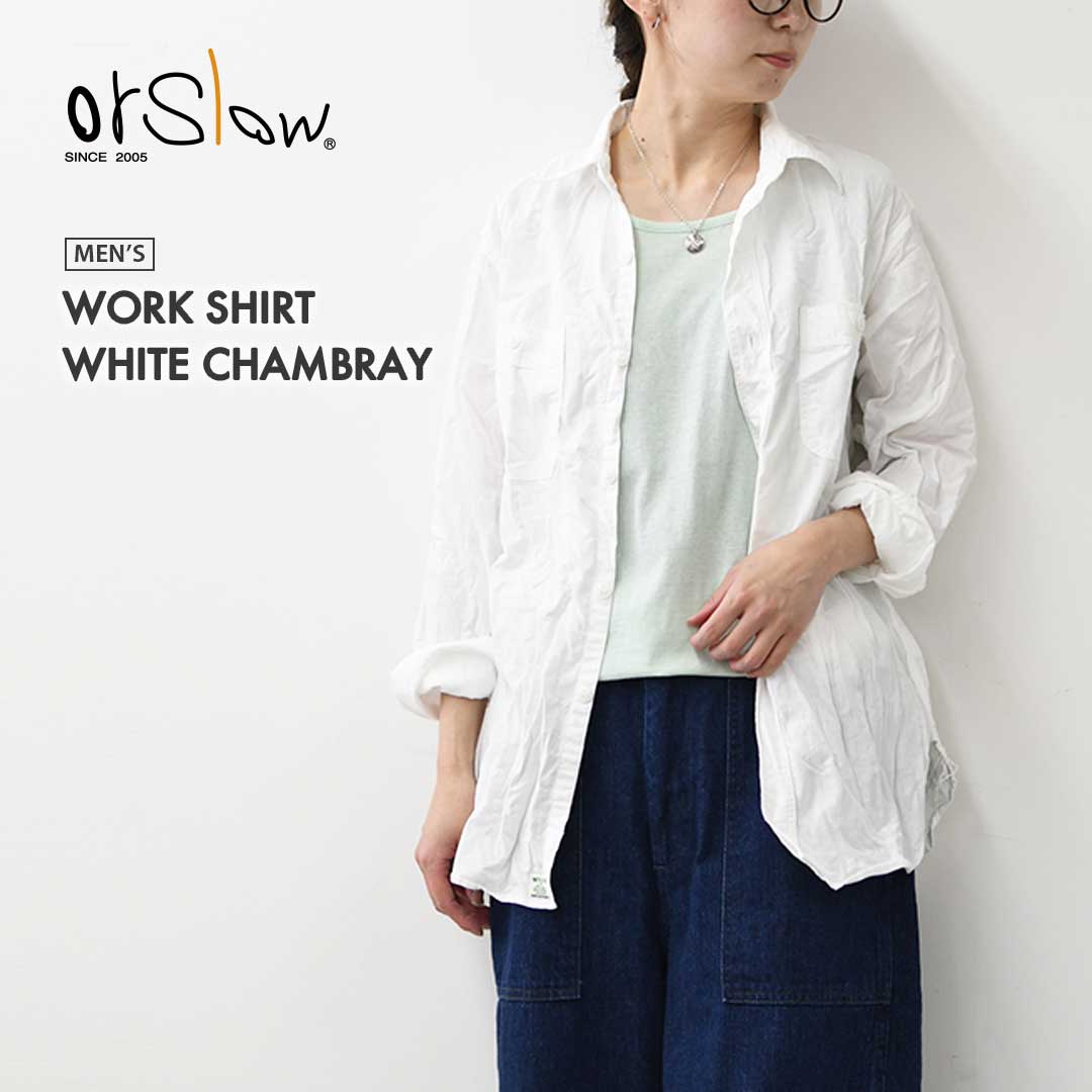 orslow [オアスロウ]  WORK SHIRT WHITE CHAMBRAY [01-8070-69] シャンブレーシャツ ホワイト [2026SS]