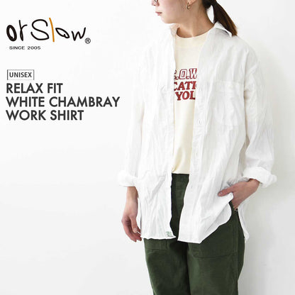 orslow [オアスロウ]  RELAX FIT WHITE CHAMBRAY WORK SHIRT [01-8270-69] リラックスフィットホワイトシャンブレーワークシャツ [2025SS]