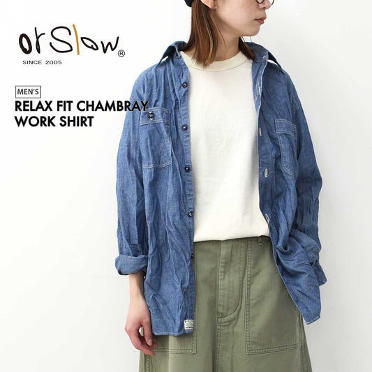 orslow [オアスロウ] RELAX FIT CHAMBRAY WORK SHIRT [01-8270-84] リラックスフィットシャンブレーワークシャツ[2025SS]