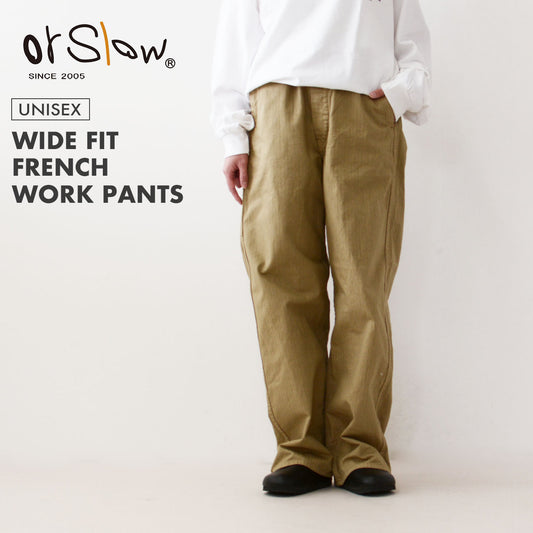 orslow [オアスロウ] WIDE FIT FRENCH WORK PANTS (UNISEX) [03-5011-40] ワイドフィットフレンチワークパンツ [2024AW]