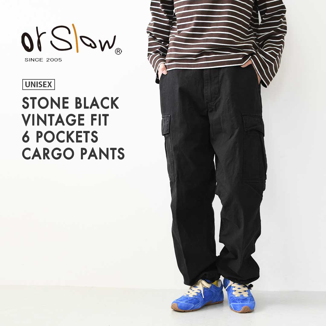 orslow[オアスロウ] STONE BLACK VINTAGE FIT 6 POCKETS CARGO PANTS [03-V5260RIP-61S] ストーンブラックヴィンテージ フィット6 ポケット カーゴパンツ・カーゴパンツ・ブラック・ヴィンテージ・MEN'S / LADY'S [2026AW]