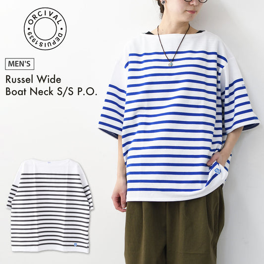 ORCIVAL [オーチバル・オーシバル] Russel Wide Boat Neck S/S P.O. [6119B] ラッセル ワイド ボートネック 半袖バスクシャツ・ボーダーシャツ・バスクシャツ・半袖・ワイドシルエット・ドロップショルダー・ボーダーマリンシャツ・MEN'S [2026SS]