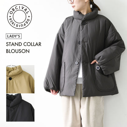 ORCIVAL [オーチバル・オーシバル] STAND COLLAR BLOUSON [OR-A0830RTF] スタンドカラーブルゾン・ジャケット・ブルゾン・スタンドカラー・中綿ジャケット・アウター・ LADY'S [2026AW]
