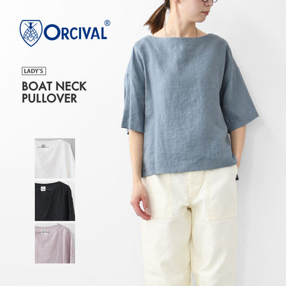 ORCIVAL[オーチバル・オーシバル] W BOAT NECK PULLOVER [OR-B0388YLM] ボートネックプルオーバー [2025SS]