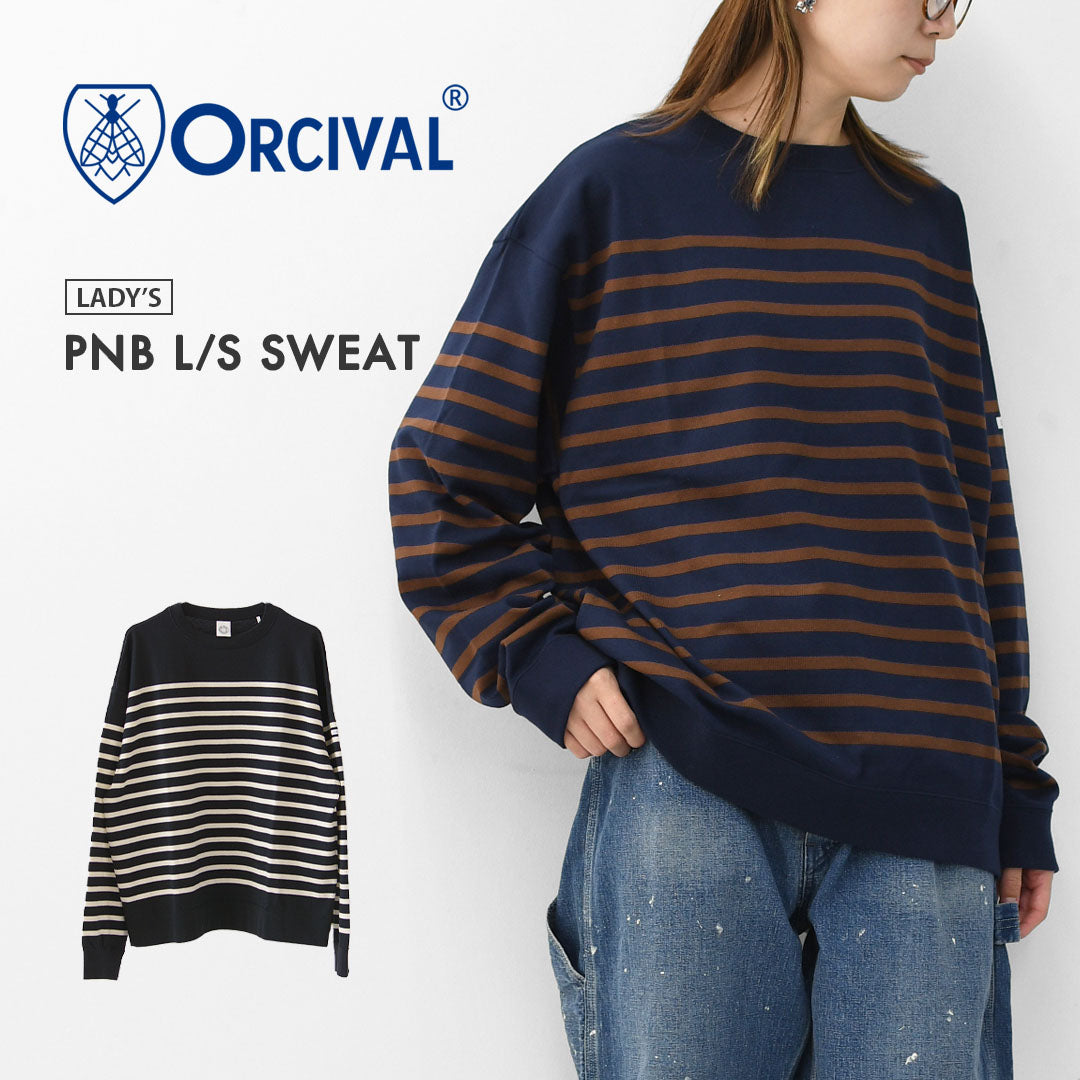 ORCIVAL [オーチバル・オーシバル] PNB L/S SWEAT  [OR-C0344PNB]  PNB ロングスリーブ スエット・パネルボーダーカットソー [2025AW]