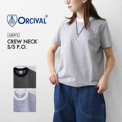 ORCIVAL [オーチバル・オーシバル] W CREW NECK S/S P.O. [OR-C0415CCF] クルーネックショートスリーブプルオーバー [2026SS]