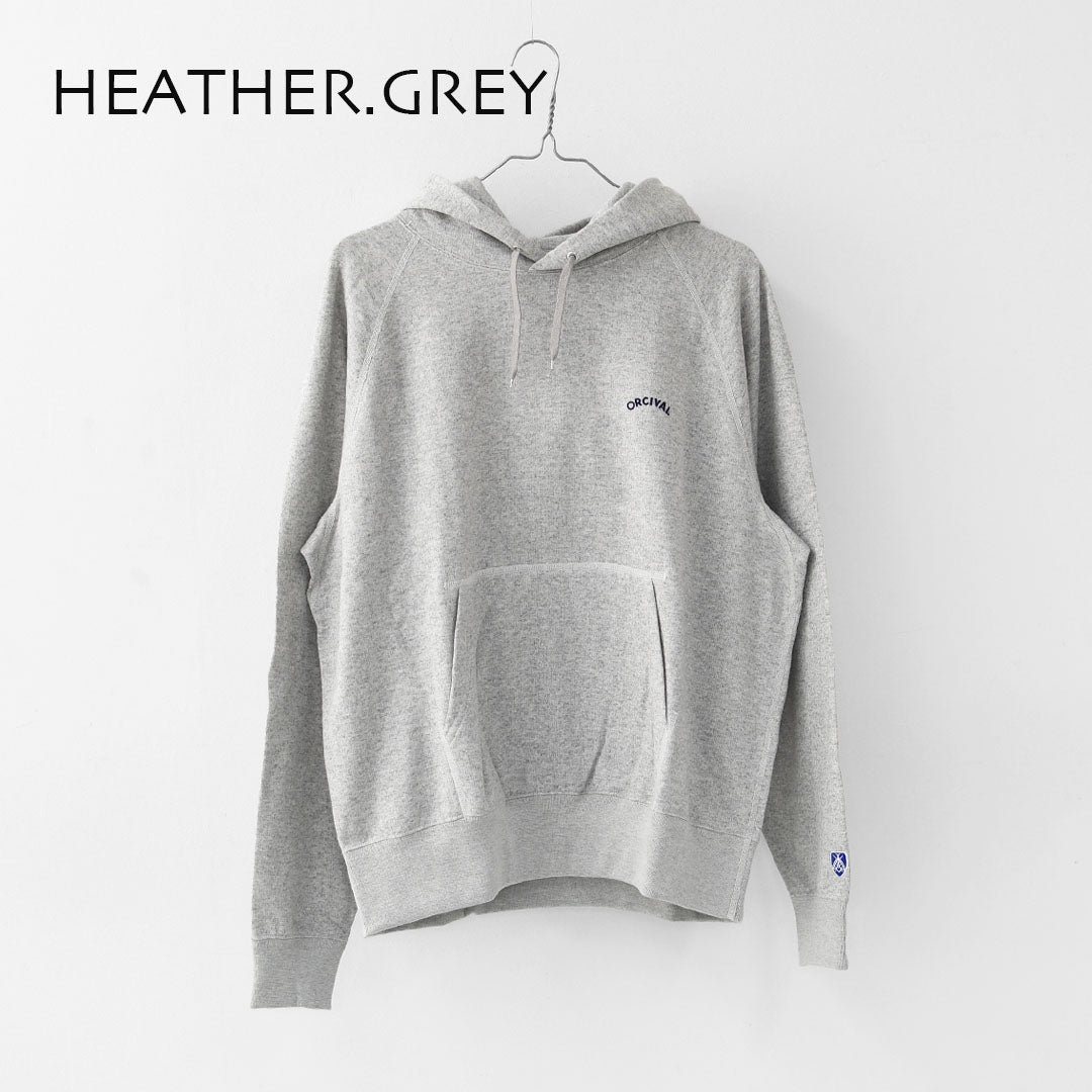 ORCIVAL [オーチバル・オーシバル] M Light French Terry Hoody [OR-C0432MAZ] ライトフレンチテリーフーディー・フーディー・コットンフーディー・ロゴフーディー・ラグランスリーブ・MEN'S [2025AW]