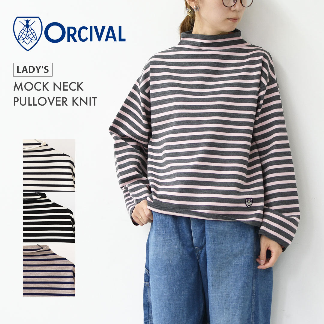 ORCIVAL [オーチバル・オーシバル] W MOCK NECK PULLOVER KNIT [OR-D0113CRA] モックネック プルオーバーニット・長袖プルオーバーニット・モックネック・ゆったりシルエット・ボーダー・LADY'S [2025AW]