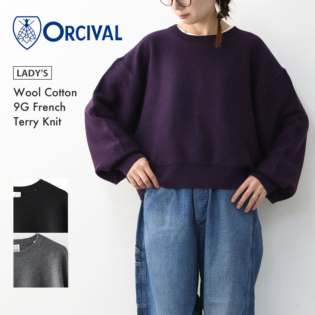 ORCIVAL [オーチバル・オーシバル] Wool Cotton 9G French Terry Knit [OR-D0119MON] ウールコットン9Gフレンチテリーニット・ニット・プルオーバーニット・ラウンドネック・ボリュームスリーブ・ドロップショルダー・LADY'S [2025AW]