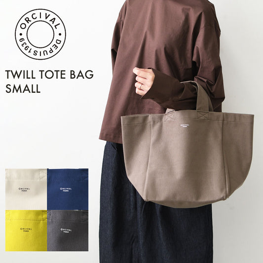 ORCIVAL[オーチバル・オーシバル] TWILL TOTE BAG SMALL [OR-H0330HBT] ツイルトートバッグ スモール [2026AW]