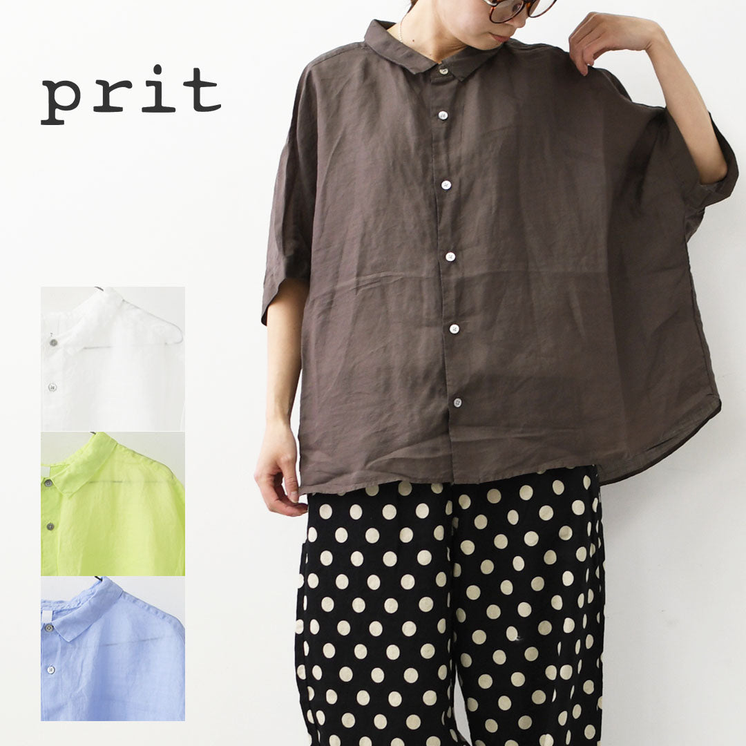 prit [プリット] 160/1ラミー5分袖レギュラーカラービッグシャツ [P82630] ・半袖シャツ・リネンシャツ・ワイドシャツ・シアーシャツ・5分袖シャツ・シアートップス・LADY'S [2026SS]