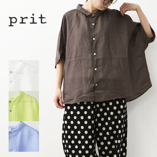 prit [プリット] 160/1ラミー5分袖レギュラーカラービッグシャツ [P82630] ・半袖シャツ・リネンシャツ・ワイドシャツ・シアーシャツ・5分袖シャツ・シアートップス・LADY'S [2026SS]