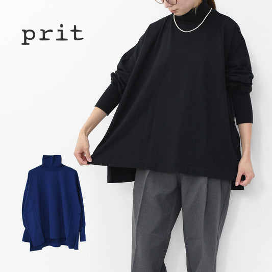 prit [プリット] 40/2天竺 タートルネックビッグプルオーバー [P90642] タートルネック・ワイドシルエット・ゆったりサイズ・無地・LADY'S [2025AW]