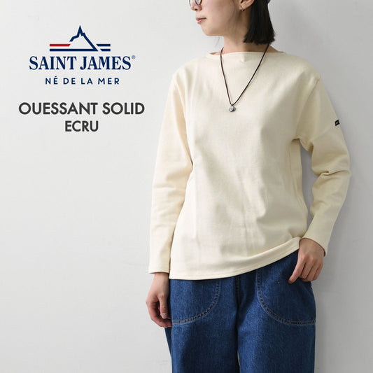 SAINT JAMES  [OUESSANT SOLID - ECRU] [sol-ecru] ウェッソンソリッド [2026SS]