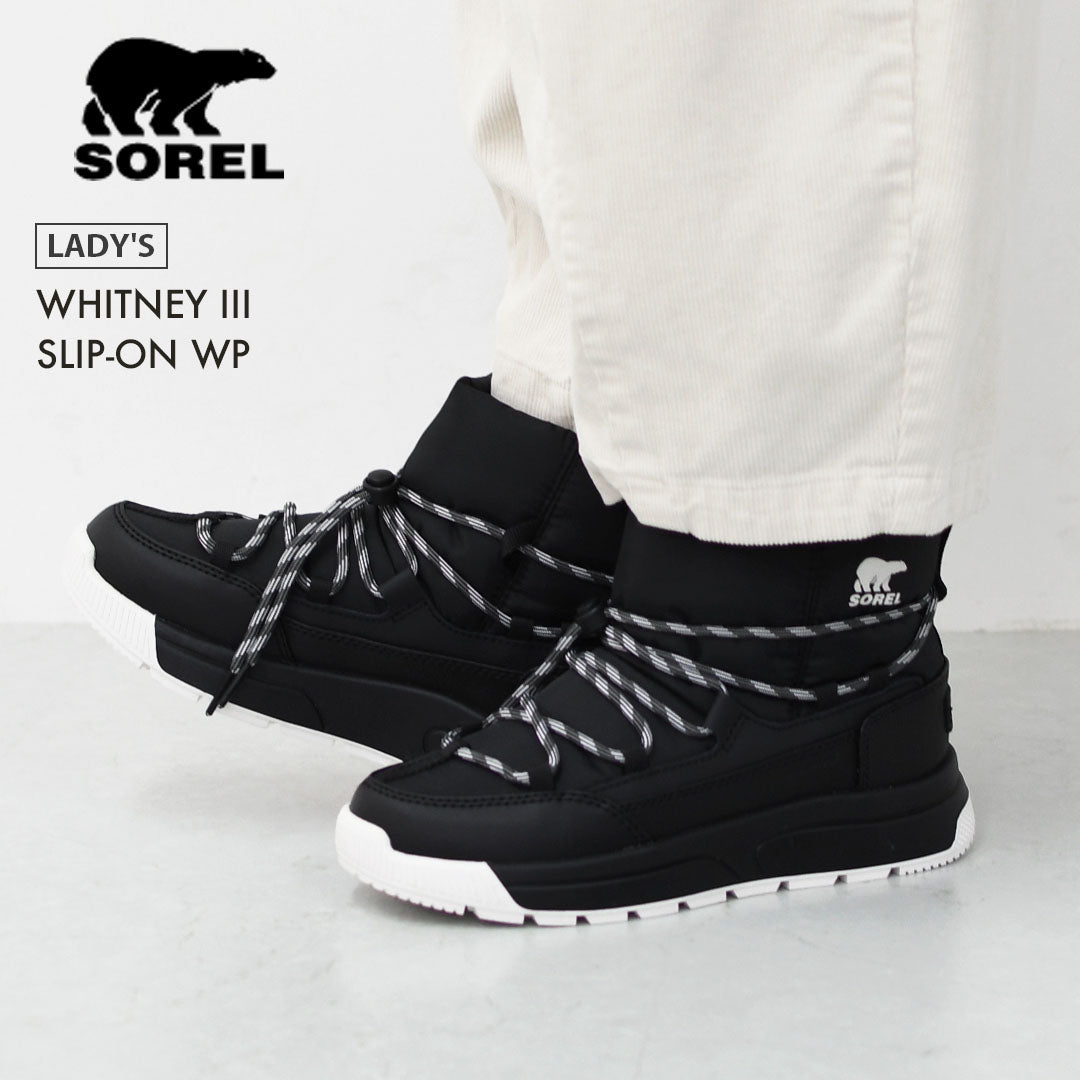 SOREL [ソレル] WHITNEY III SLIP-ON WP [NL-5283] ウィットニー3 スリッポンウォータープルーフ・ブーツ・スリップオン・防水・スノーブーツ・LADY'S [2025AW]