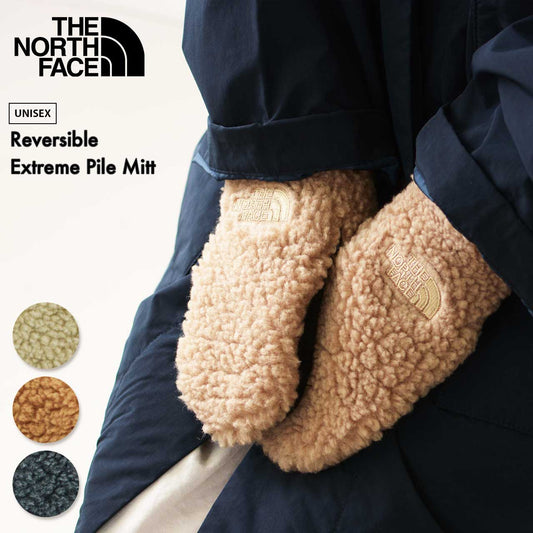THE NORTH FACE [ザ ノースフェイス正規代理店] Reversible Extreme Pile Mitt [NN62407] リバーシブル エクストリーム パイル ミット[2024AW]
