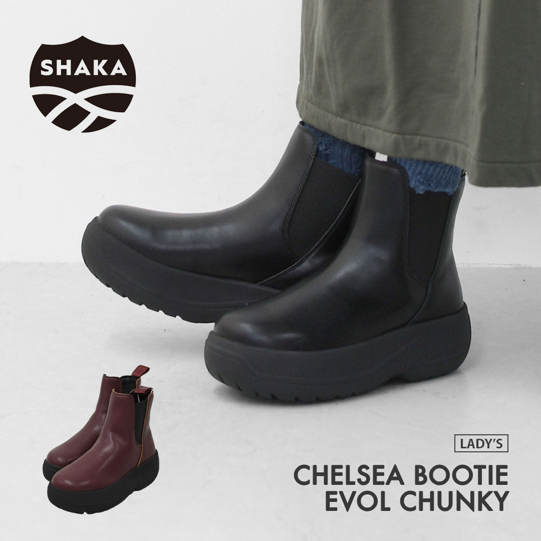 SHAKA [シャカ] CHELSEA BOOTIE EVOL CHUNKY [SK-335] チェルシー ブーティー エボル チャンキー・ブーツ・厚底サイドゴアブーツ・チェルシーブーツ・LADY'S [2025AW]