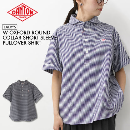DANTON [ダントン] W OXFORD ROUND COLLAR SHORT SLEEVE PULLOVER SHIRT [DT-B0283OXP] オクスフォードラウンドカラーショートスリーブプルオーバーシャツ [2026SS]