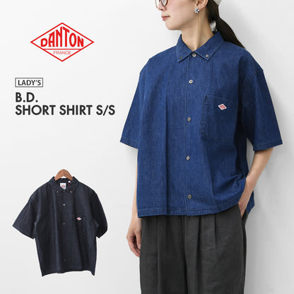 DANTON [ダントン] B.D. SHORT SHIRT S/S [DT-B0443DUG] B.D.ショートシャツ ショートスリーブ・デニムシャツ・ライトデニムシャツ・ダンガリーシャツ・ボタンダウンシャツ・半袖シャツ・ゆったりシルエット・LADY'S [2026SS]