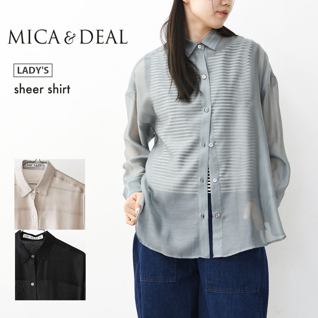 MICA&DEAL [マイカアンドディール] sheer shirt [0126101043] シアーシャツ・オーガンジーシャツ・長袖・シアー・羽織り・LADY'S [2026SS]