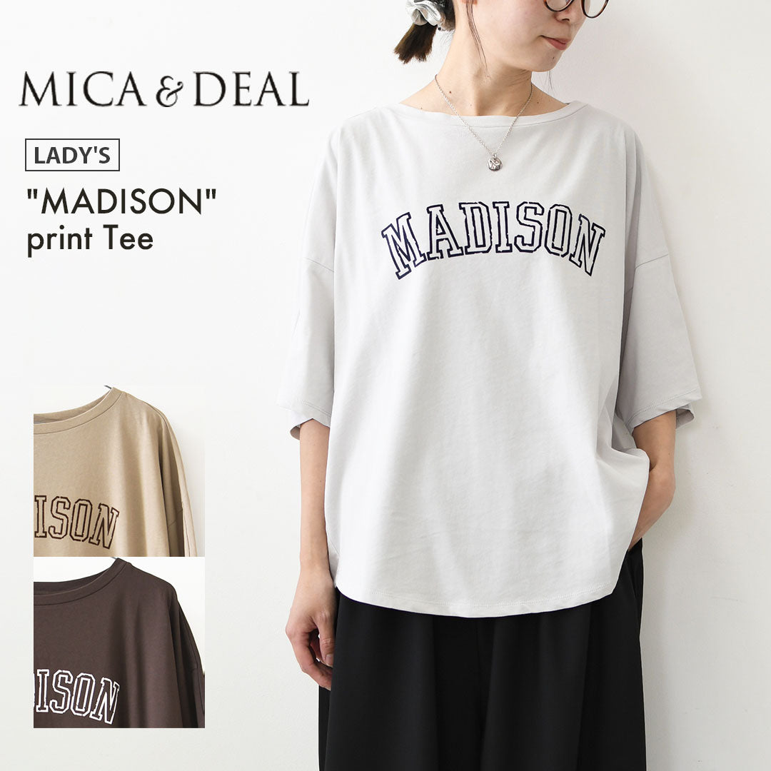 MICA&DEAL [マイカアンドディール] "MADISON" print Tee [0126309064] プリントティー・ゆったりシルエット・カットソー・七分袖・キレイめ・LADY'S [2026AW]