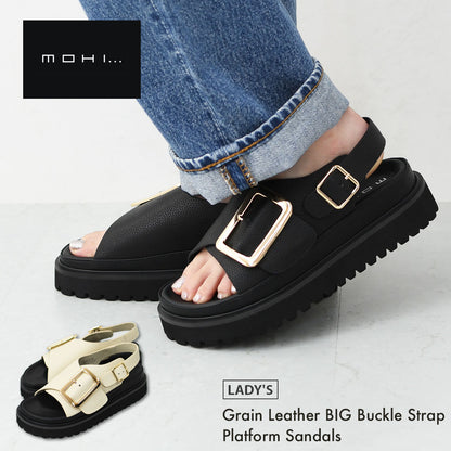 MOHI [モヒ] Grain Leather BIG Buckle Strap Platform Sandals [2024-3-MA] レザービッグバックルバックストラッププラットフォームサンダル・フラットサンダル・パンプス・歩きやすい・カジュアル・LADY'S [2026SS]