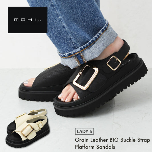 MOHI [モヒ] Grain Leather BIG Buckle Strap Platform Sandals [2024-3-MA] レザービッグバックルバックストラッププラットフォームサンダル・フラットサンダル・パンプス・歩きやすい・カジュアル・LADY'S [2026SS]