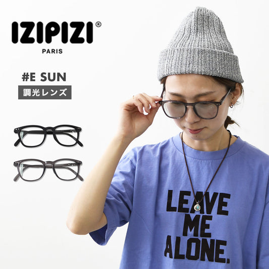 IZIPIZI [イジピジ] #E SUN 調光レンズ [e-sun-shade] MEN'S / LADY'S [2026AW]