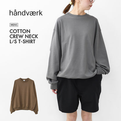 Handvaerk [ハンドバーク] COTTON CREW NECK L/S T-SHIRT [3505] コットン クルーネック長袖Tシャツ・MEN'S [2025SS]