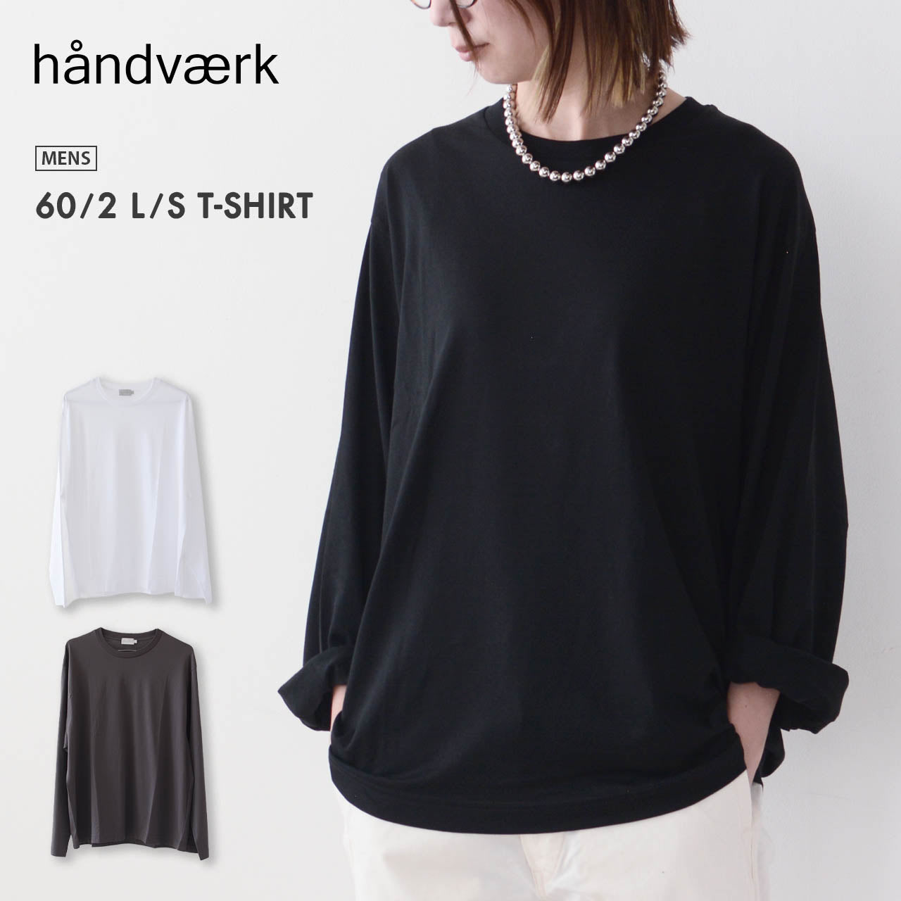 Handvaerk [ハンドバーク] M 60/2 L/S T-SHIRT [6521] 60/2 ロングスリーブ Tシャツ [2024AW]