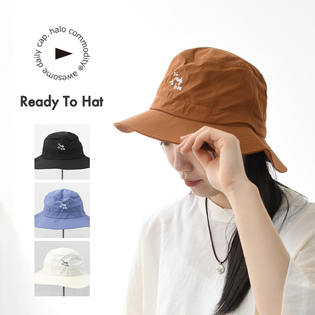 halo.commodity [ハロ コモディティ] Ready To Hat  [h261-490] レディトゥハット・MEN'S / LADY'S [2026SS]