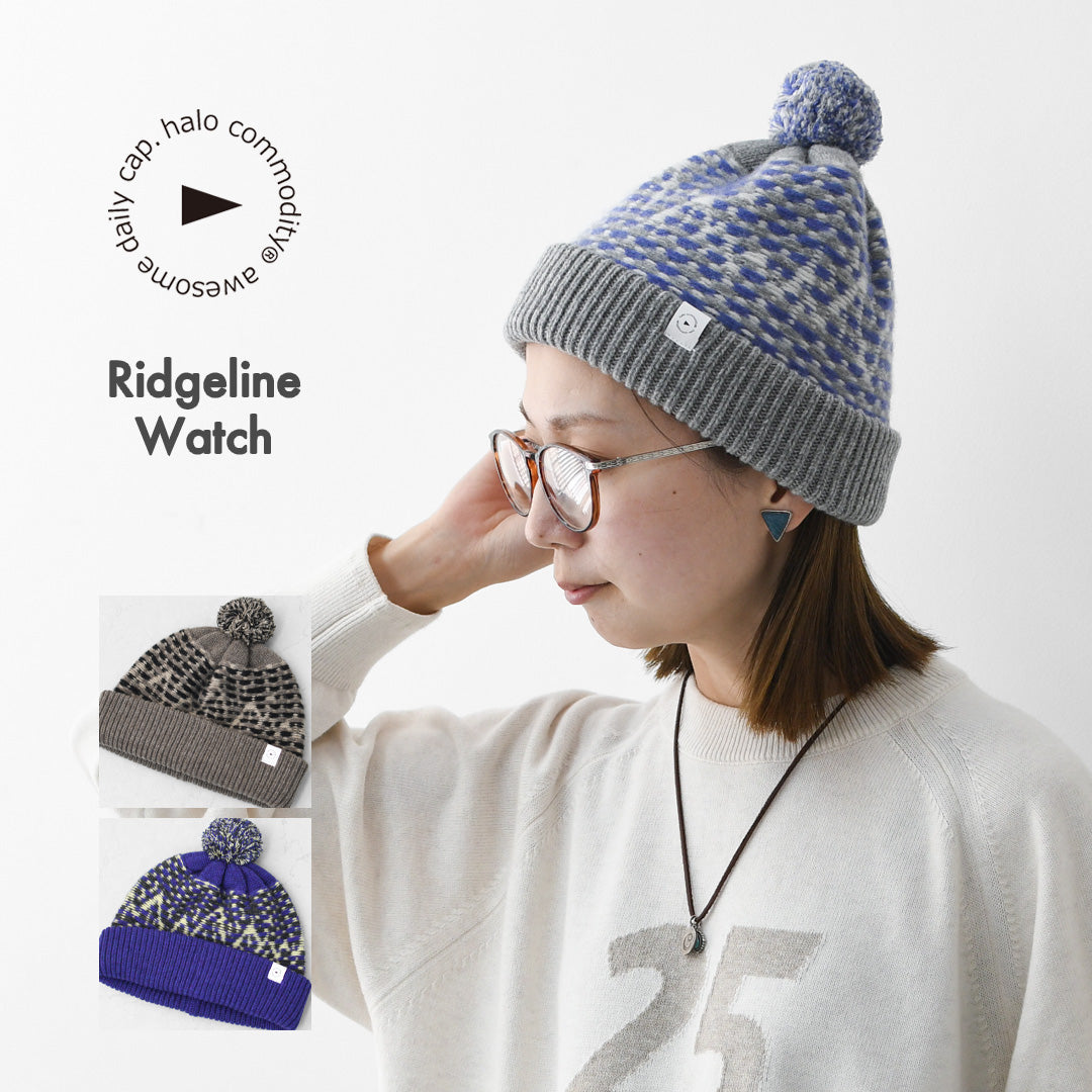halo.commodity [ハロ コモディティ] Ridgeline Watch [h263-1001] リッジラインウォッチ・ニットキャップ・ニット帽・ボンボンニット・エクストラファインラムズウール・MEN'S / LADY'S [2026AW]