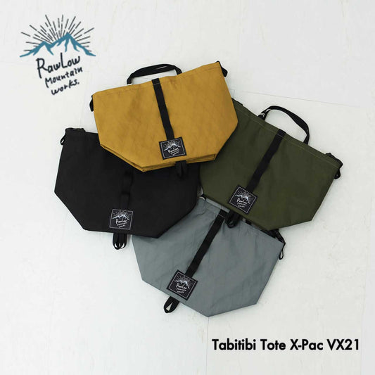 Rawlow mountain works [ロウロウ マウンテン ワークス] Tabitibi Tote X-Pac VX21 [tabitibi-xpac] [2025AW]