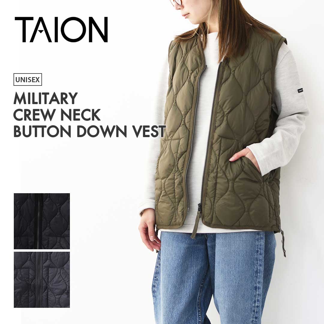TAION[タイオン] MILITARY CREW NECK BUTTON DOWN VEST [001ALSZML-1] ミリタリー クルーネックボタン ダウンベスト・ダウンベスト・ミリタリー・クルーネック・収納袋付き・コンパクト・ユニセックス・MEN'S / LADY'S [2025AW]