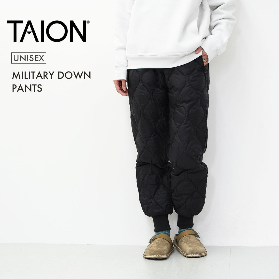 TAION[タイオン] MILITARY DOWN PANTS [131LSML-1] ミリタリー ダウンパンツ・MEN'S / LADY'S [2025AW]