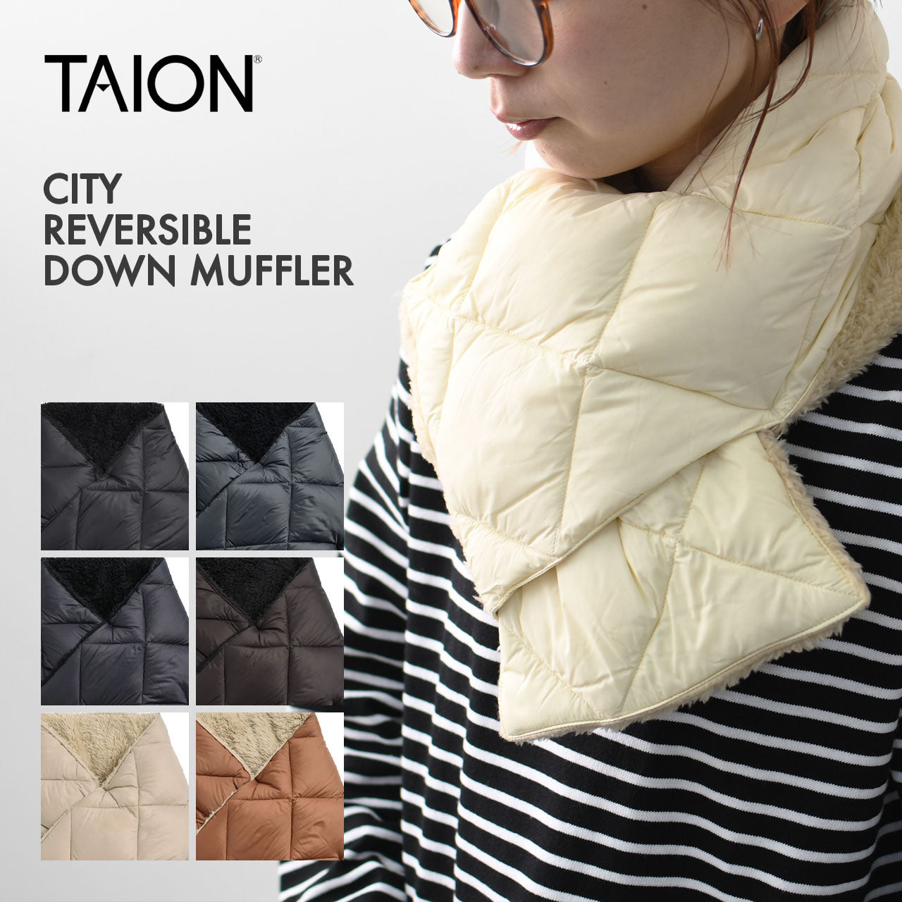 TAION[タイオン] CITY REVERSIBLE DOWN MUFFLER [R201CI] シティリバーシブルダウンマフラー [2024AW]