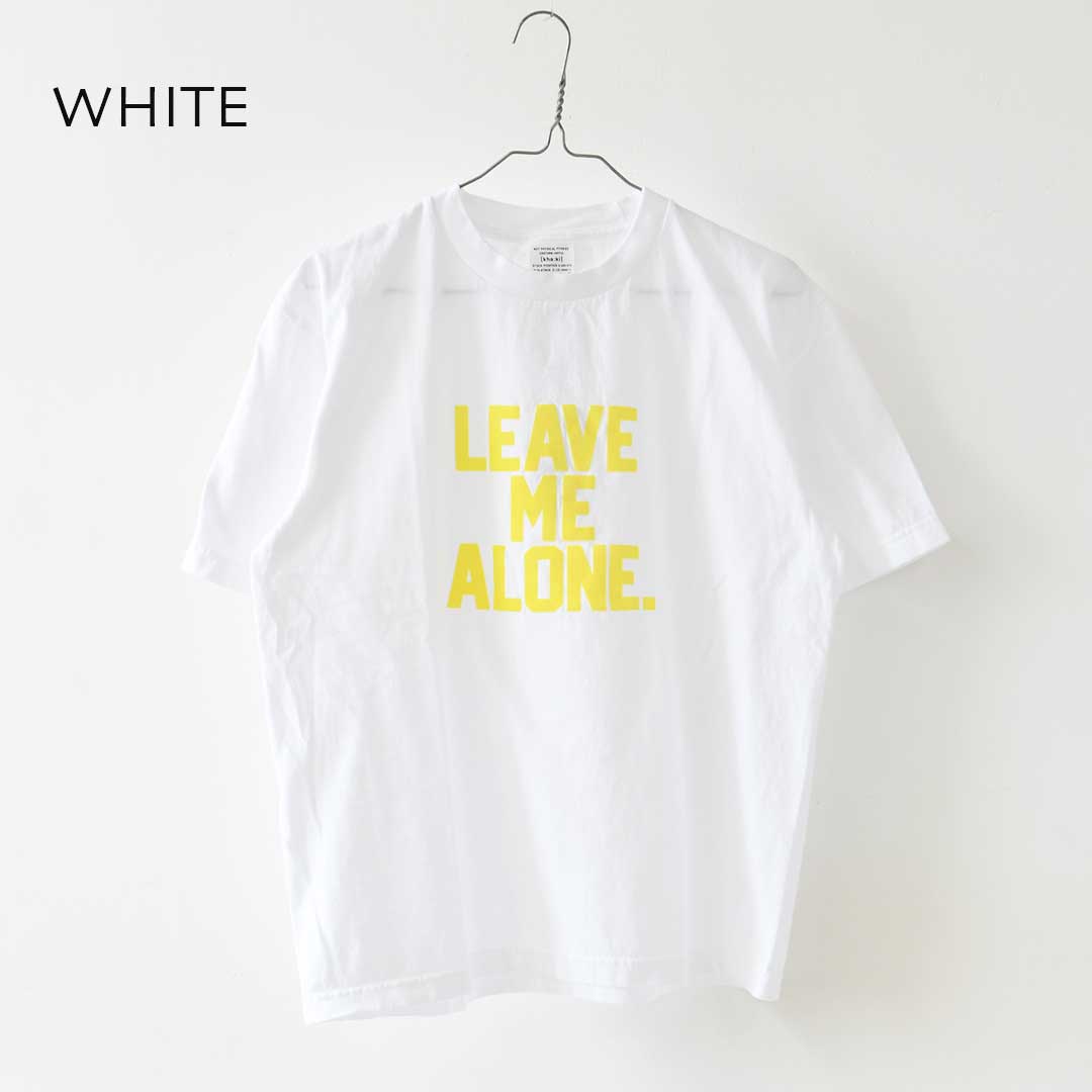 KHA:KI [カーキ] BOX TEE -LEAVE ME ALONE- [MIL26SCS3500] ボックスTシャツ -リーブミーアローン-・ゆったりシルエット・ワイドボックスシルエット・ロゴTシャツ・ショートスリーブ・LADY'S [2026AW]
