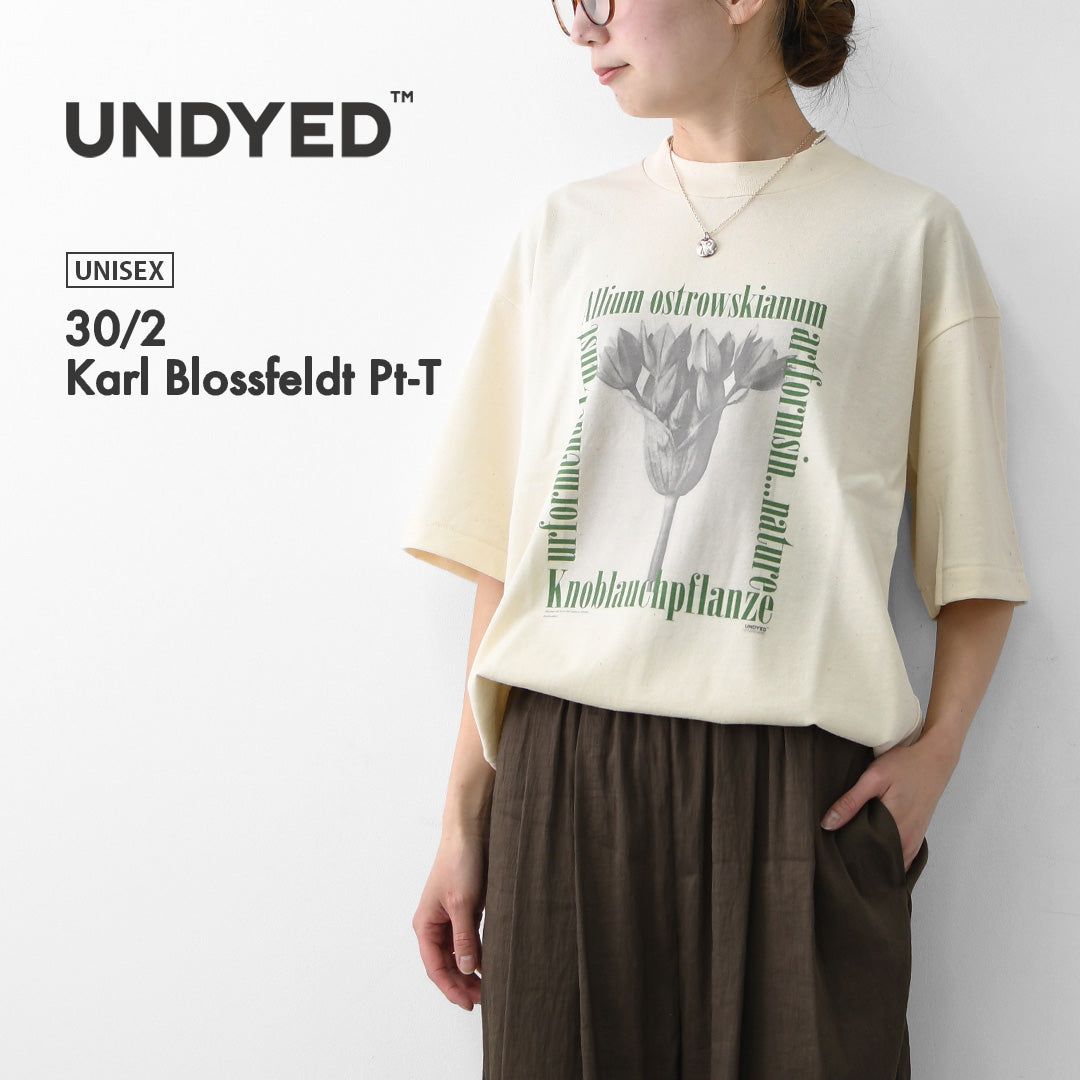 UNDYED [アンダイド] 30/2 Karl Blossfeldt Pt-T  [26S348C] 30/2カール・ブロスフェルト プリントT・オーガニックコットン・半袖Tシャツ・ゆったりシルエット・リラックス・キャンプ・アウトドア・MEN'S / LADY'S [2026SS]